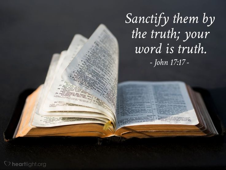 an open bible with the words, sanctity them by the truth, your word is truth