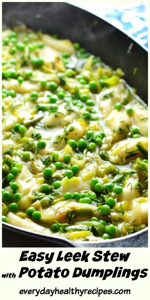 peas and potatoes in a skillet with text overlay saying easy leek stew with potato dumplings