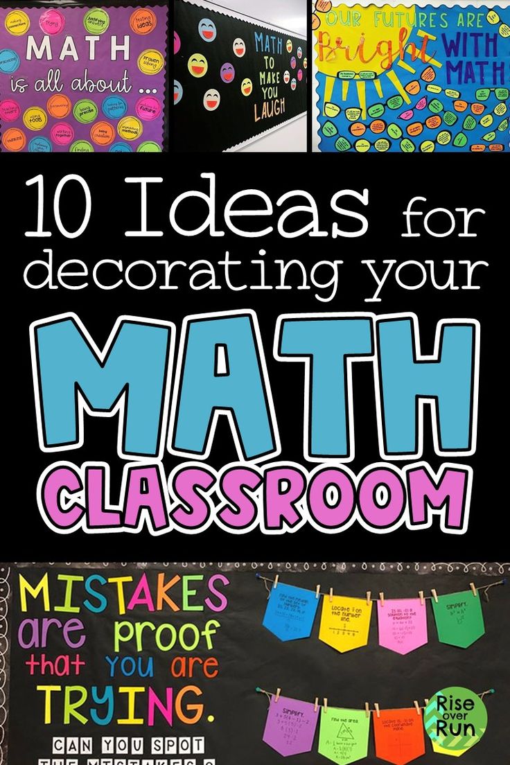 10 ideas for decorating your math classroom that are fun and easy to do with the kids