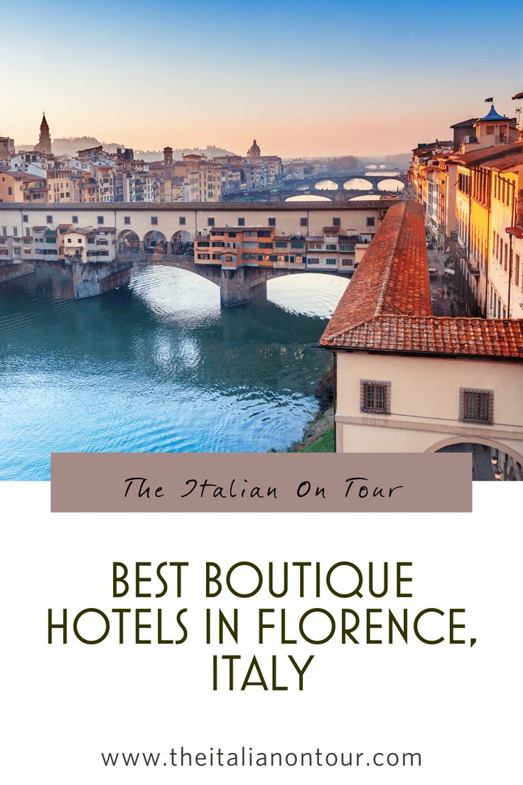 the best boutique hotels in florence, italy with text overlaying it