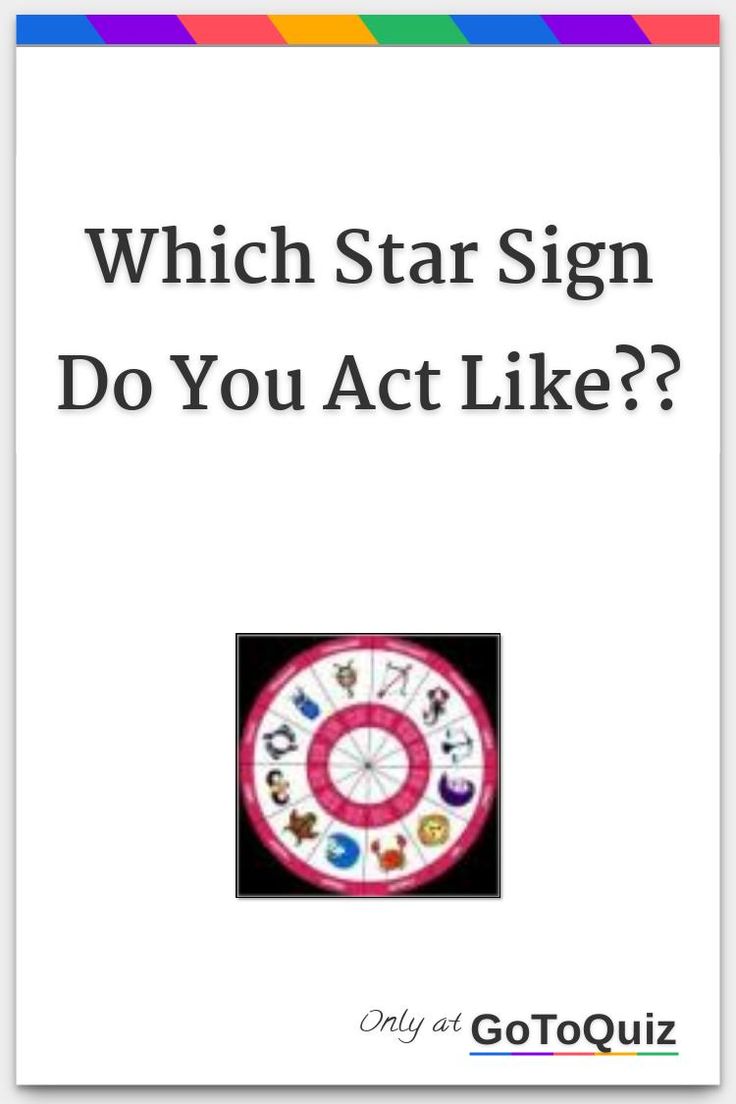 a book cover with the title which star sign do you act like? on it