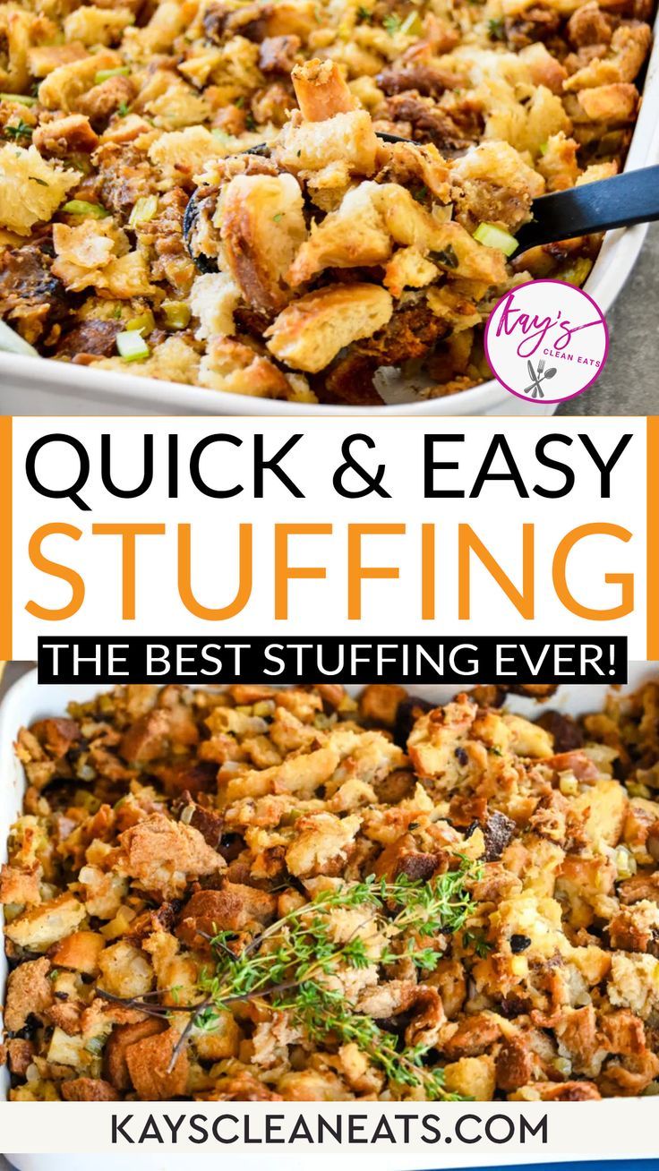 the best stuffing ever in a casserole dish with text overlay that reads quick and easy stuffing