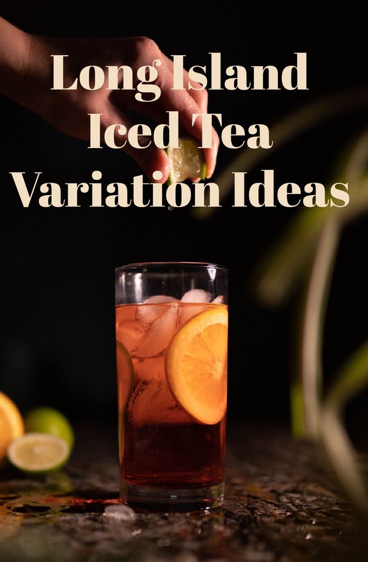 long island iced tea variation ideas