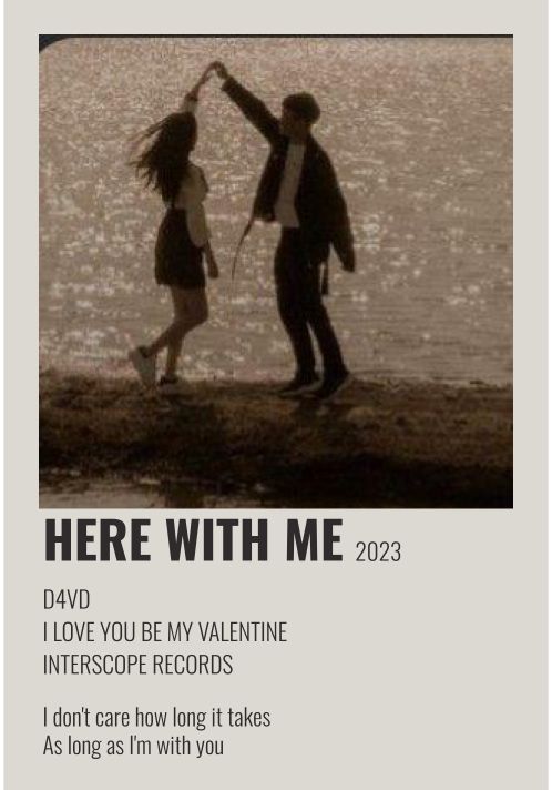 a couple holding hands with the caption here with me 2012 i love you by my valentine interscope records don't care how long it takes as long as long as i'm with you