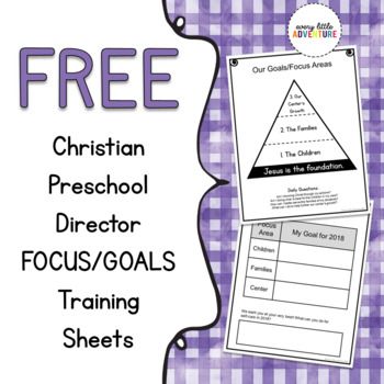 the free christian preschool director focus / goals training sheets