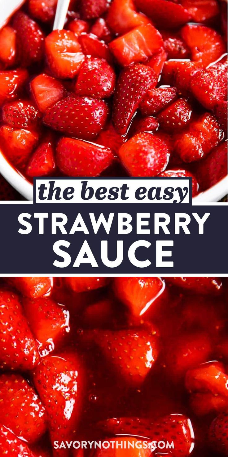 the best easy strawberry sauce recipe is made with fresh strawberries and ready to be eaten