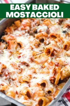 an easy baked pasta casserole in a pan