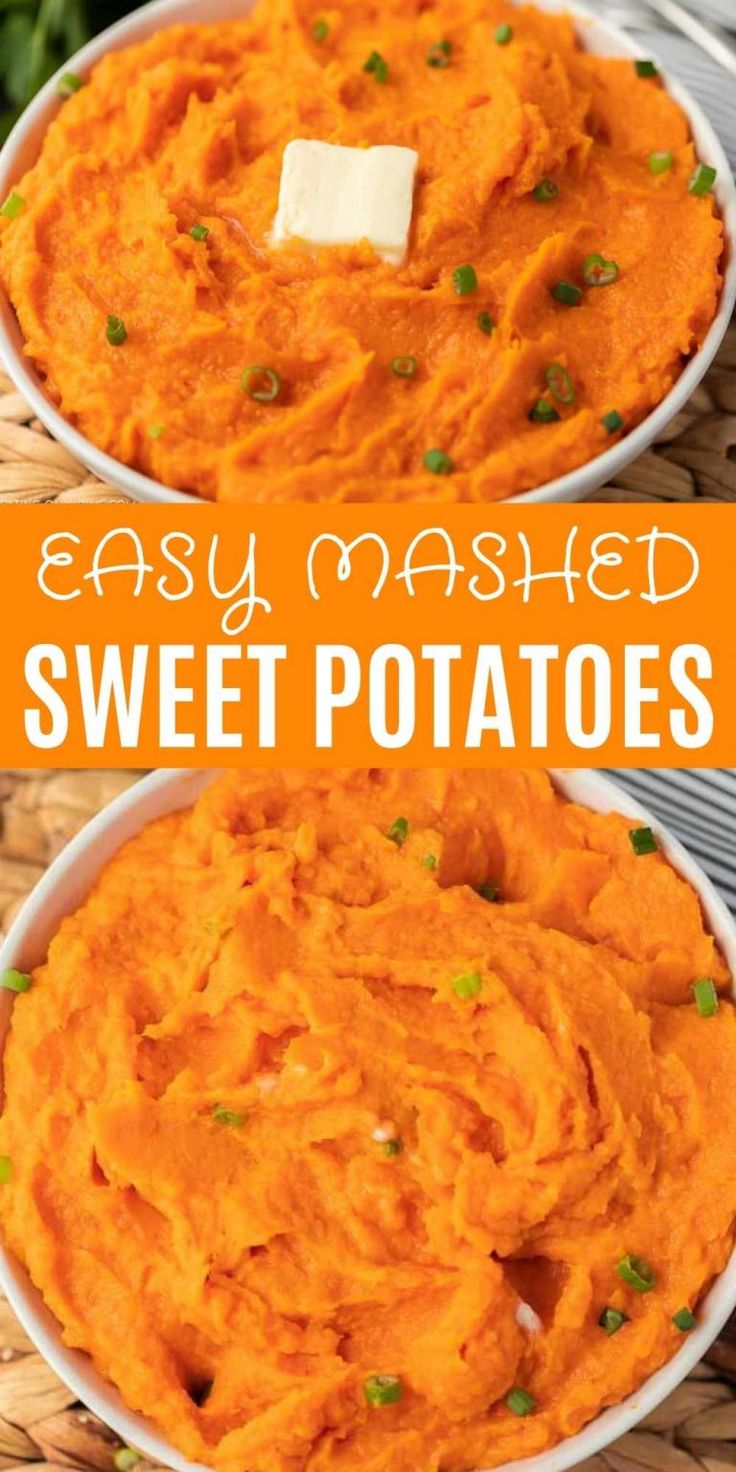 two bowls filled with mashed sweet potatoes and the words easy mashed sweet potatoes