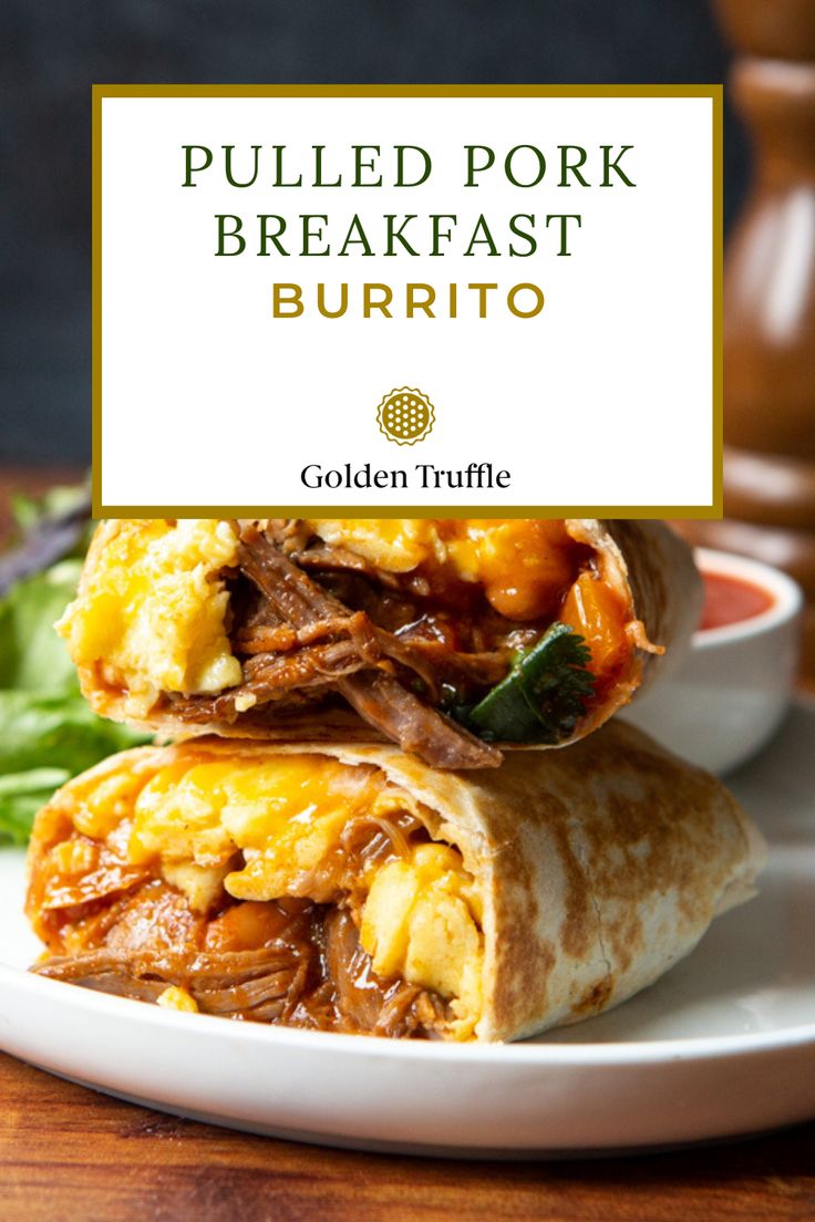 pulled pork breakfast burrito on a white plate