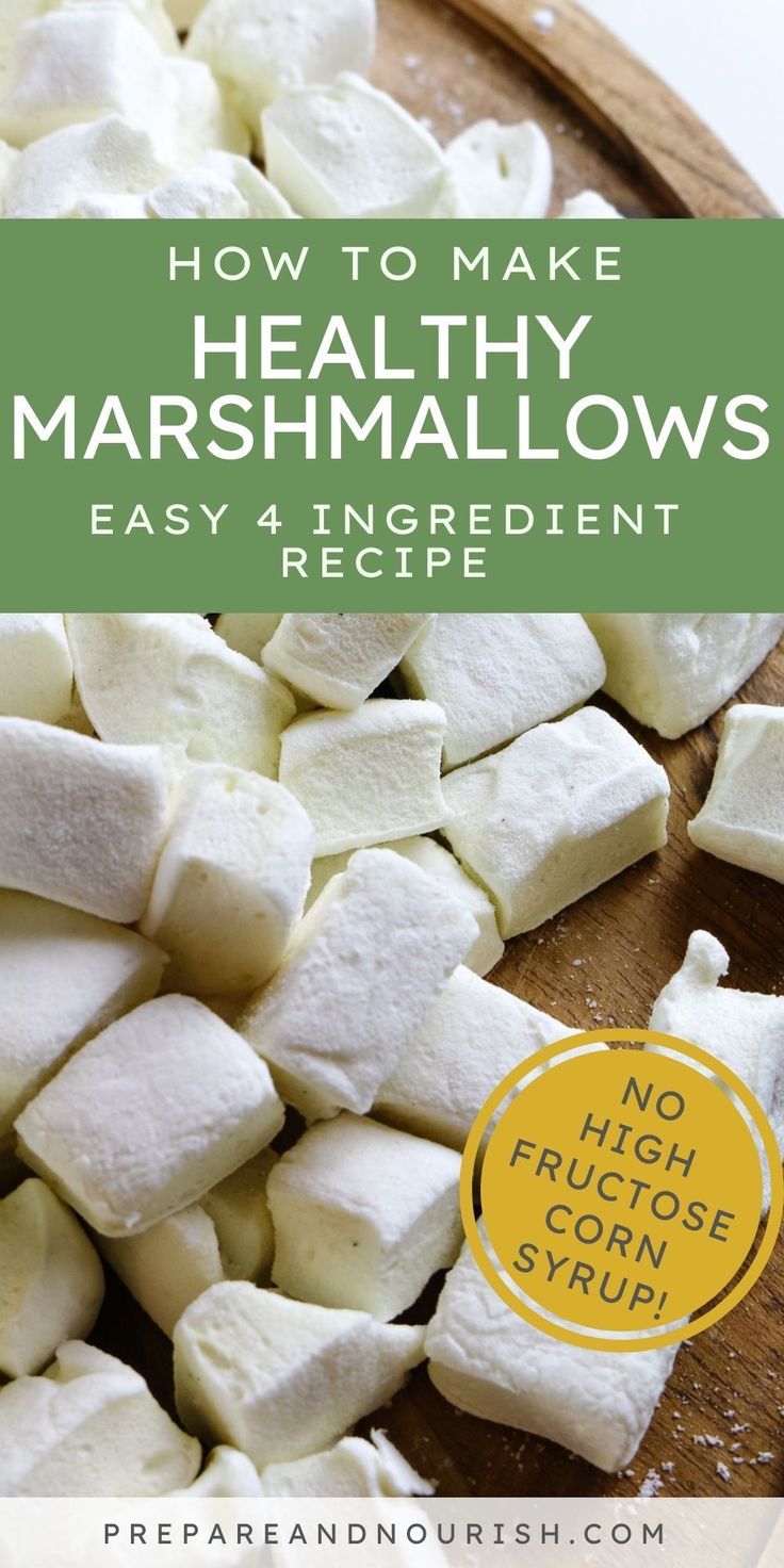 marshmallows on a cutting board with the title how to make healthy marshmallows easy 4 ingredient recipe