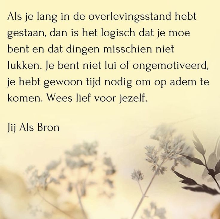 an image of flowers with a quote on the bottom right corner that reads, alsie lang in de overlevingssand heb geestaann, dan is het lors