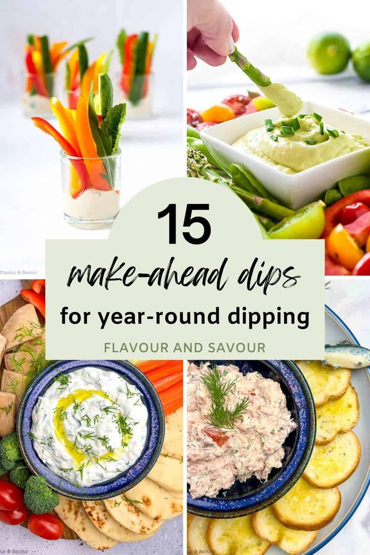 the top ten make - ahead dips for year - round dipping is shown here