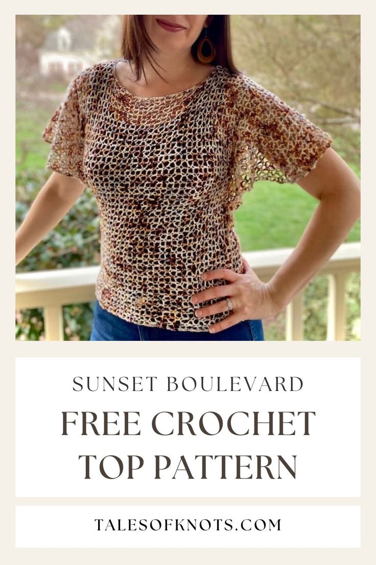 a woman with her hands on her hips and the words sunset boulevard free crochet top pattern