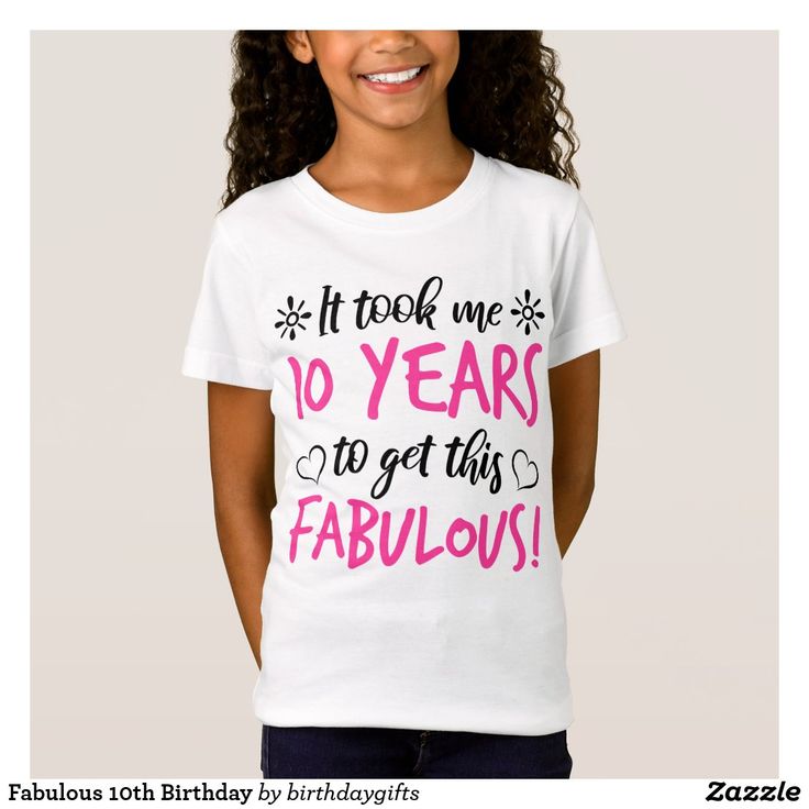 Fabulous 10th Birthday T-Shirt Birthday Plans, Tenth Birthday, Black Empowerment, Kids Birthday Shirts, Birthday Goals, Girl Birthday Themes, 10th Birthday Parties, Cute Birthday Gift, Fabulous Birthday