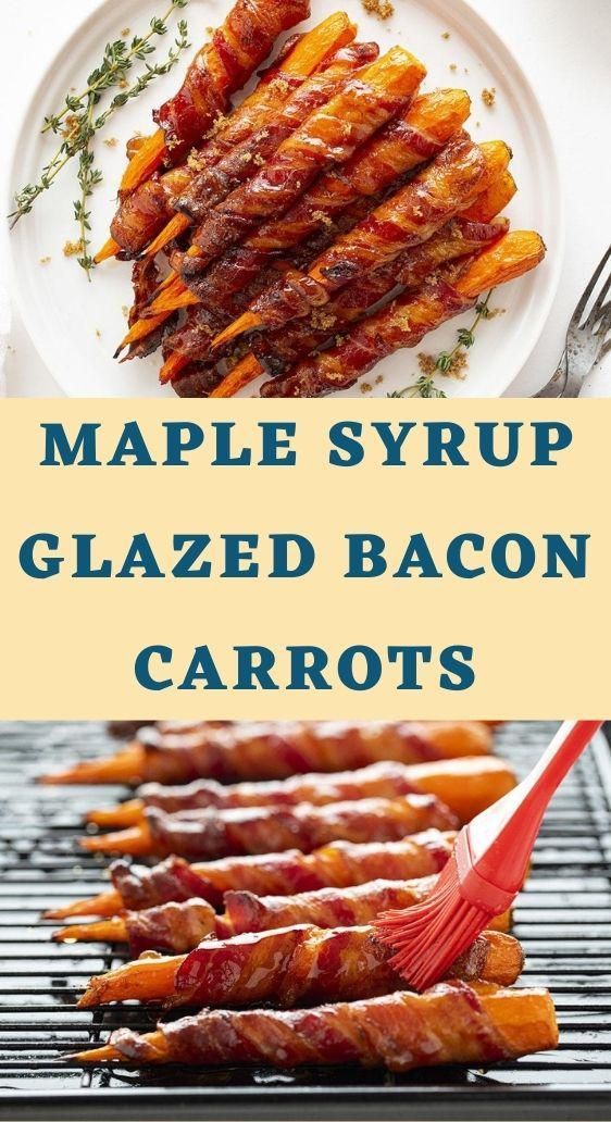 maple syrup glazed bacon carrots on a grill with the words maple syrup glazed bacon carrots