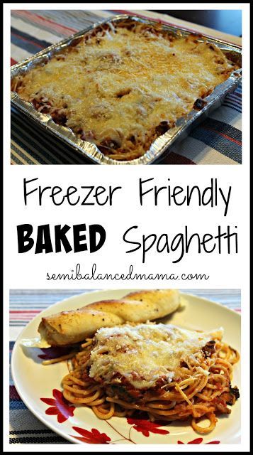 two different pictures of baked spaghetti on a plate and in a pan with the words freezer friendly baked spaghetti