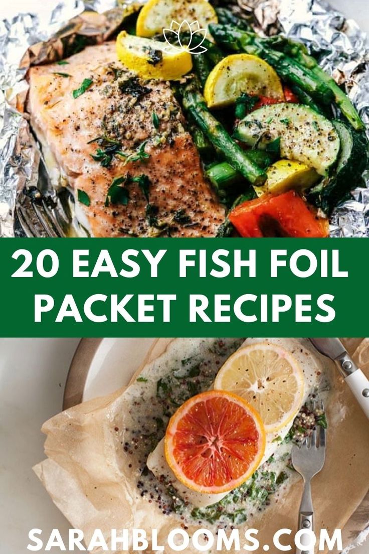 fish and vegetables on foil with the title 20 easy fish foil packet recipes