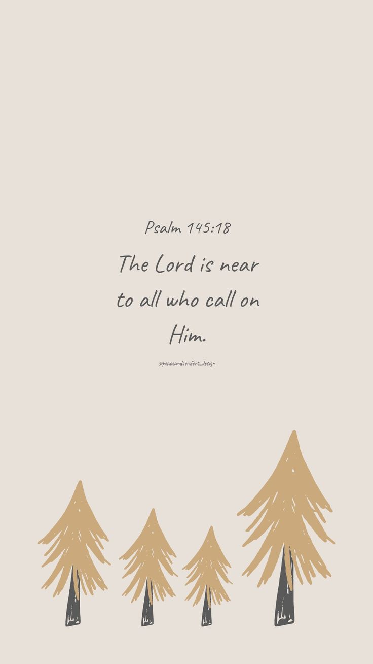 Bible verse: The Lord is near to all who call on Him.

#bibleverses #bibleverse #verseoftheday #peaceandcomfortdesign #biblejournaling #chronicles #godislove  #journaling #smallart #smallartist #wallpaper #cutedesign  #christmas #christmastime #biblequote Christmas Wallpaper Bible Verse, Winter Bible Verses, Christmas Quote Wallpaper, Christmas Bible Verse Wallpaper, Christian Christmas Wallpaper, Christmas Jesus Wallpaper, Slay Wallpapers, Christian Christmas Quotes, Christmas Prayers