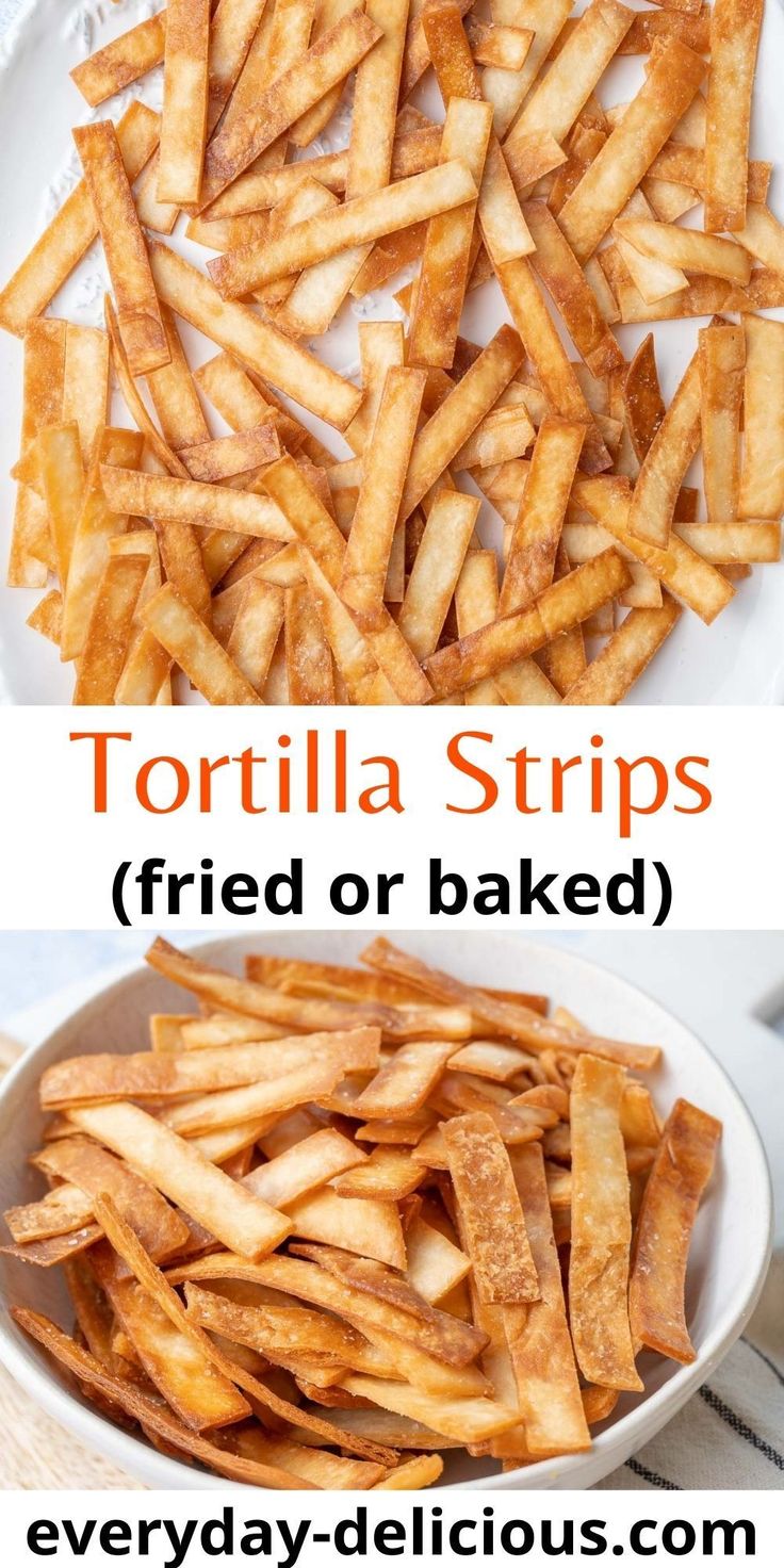 tortilla strips fried or baked in the oven