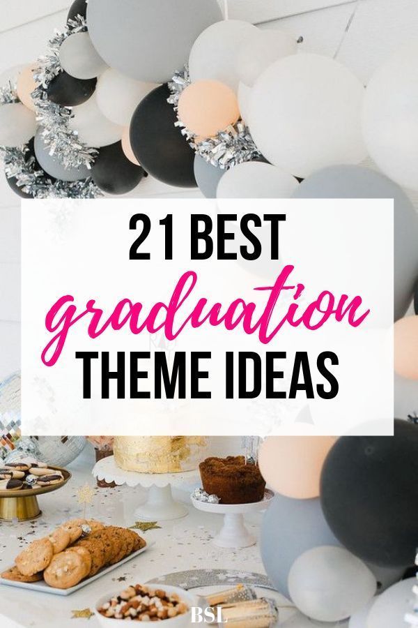 the best graduation theme ideas for kids and adults to try out in their own home