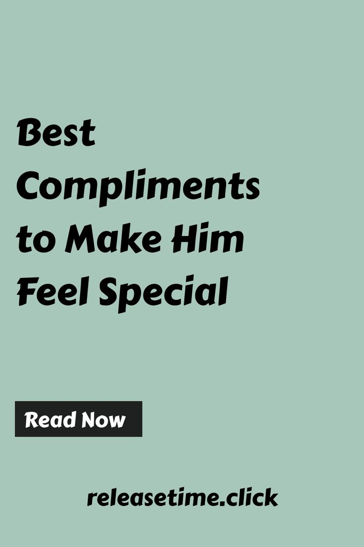 Compliments have a way of making someone’s day brighter and more positive. As a guy, receiving a genuine compliment can ​boost confidence and make him feel Best Compliments To Give A Guy, Compliment For Him, How To Compliment A Guy, Ways To Compliment A Guy, Compliments For Boys, Compliments For Guys, Compliment For Guys, Cute Compliments, Best Compliments