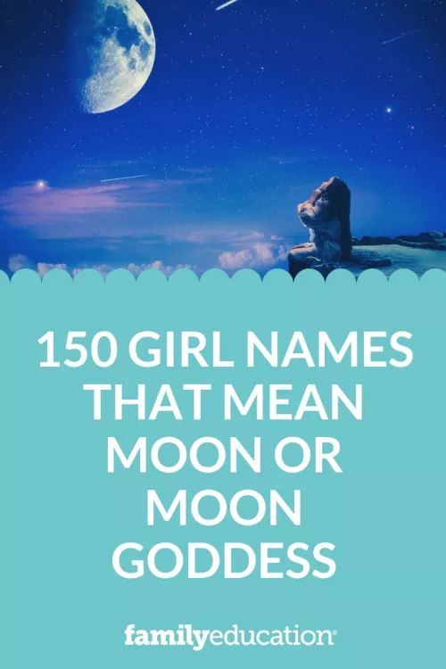 the moon and stars are in the sky with text that reads,'girl names that mean