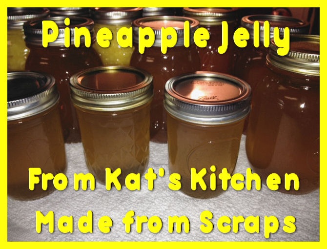 some jars are lined up on a table with the words pineapple jelly from kit's kitchen made from scraps