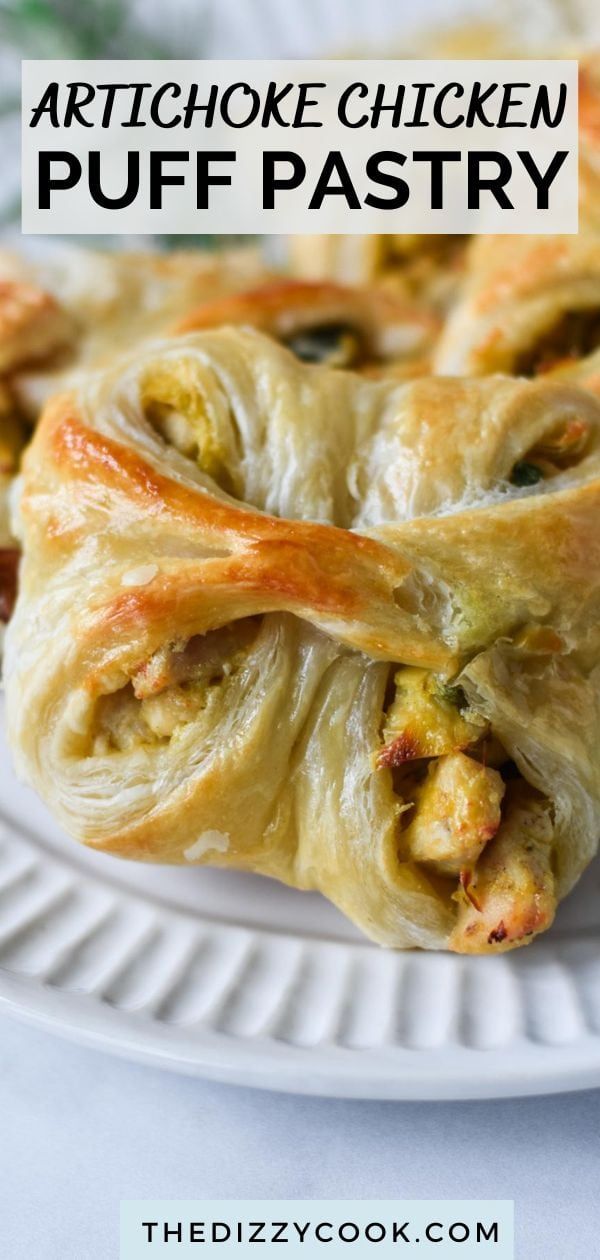 artichoke chicken puff pastry on a plate with text overlay that reads artichoke chicken puff pastry