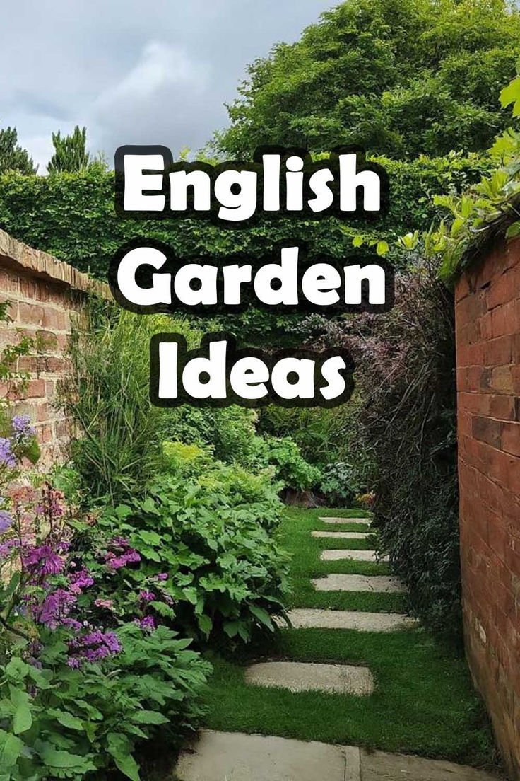 the words english garden ideas are in front of a brick wall and lush green grass