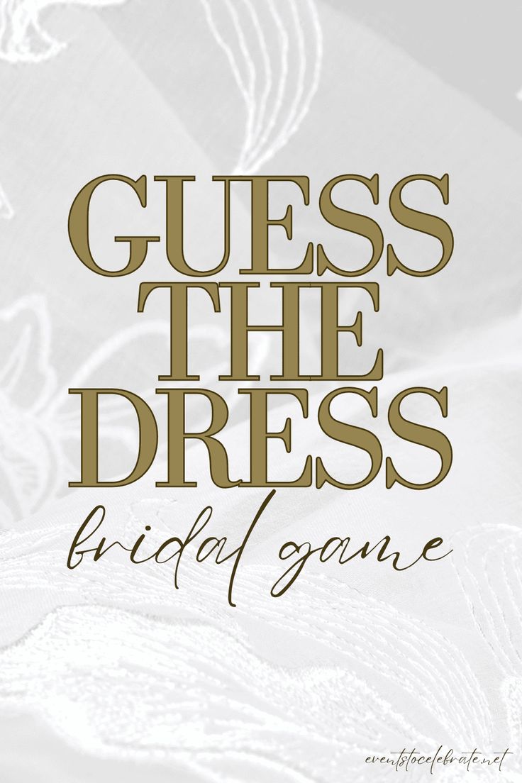 the words guess the dress on a white background