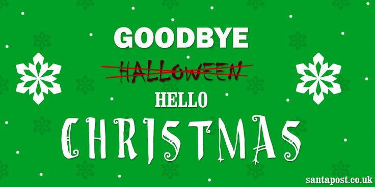 a green background with white snowflakes and the words goodbye, hello christmas