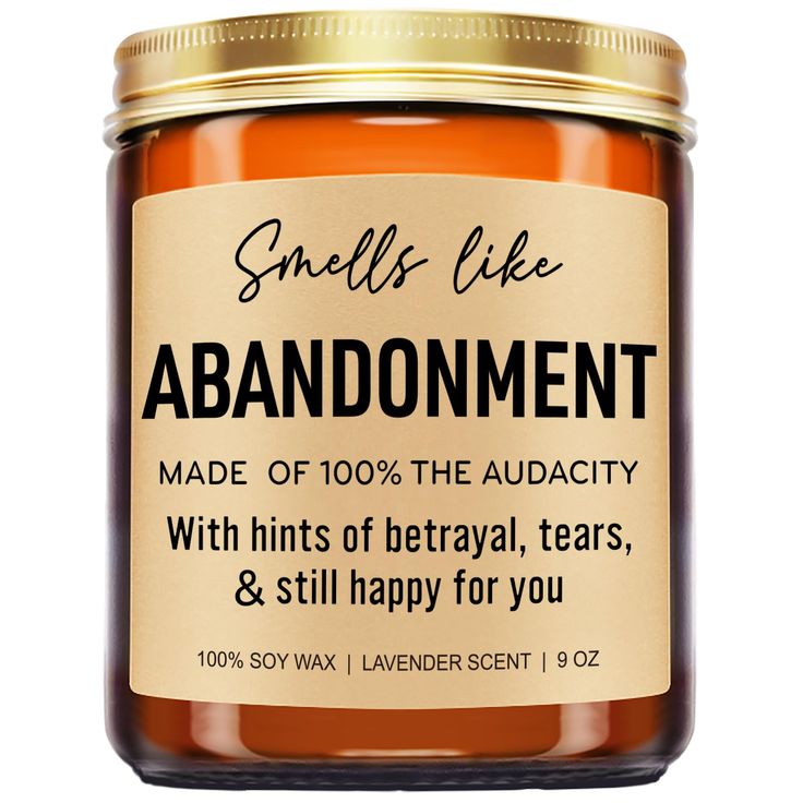 a jar of honey with the words smell like abondment on it's label