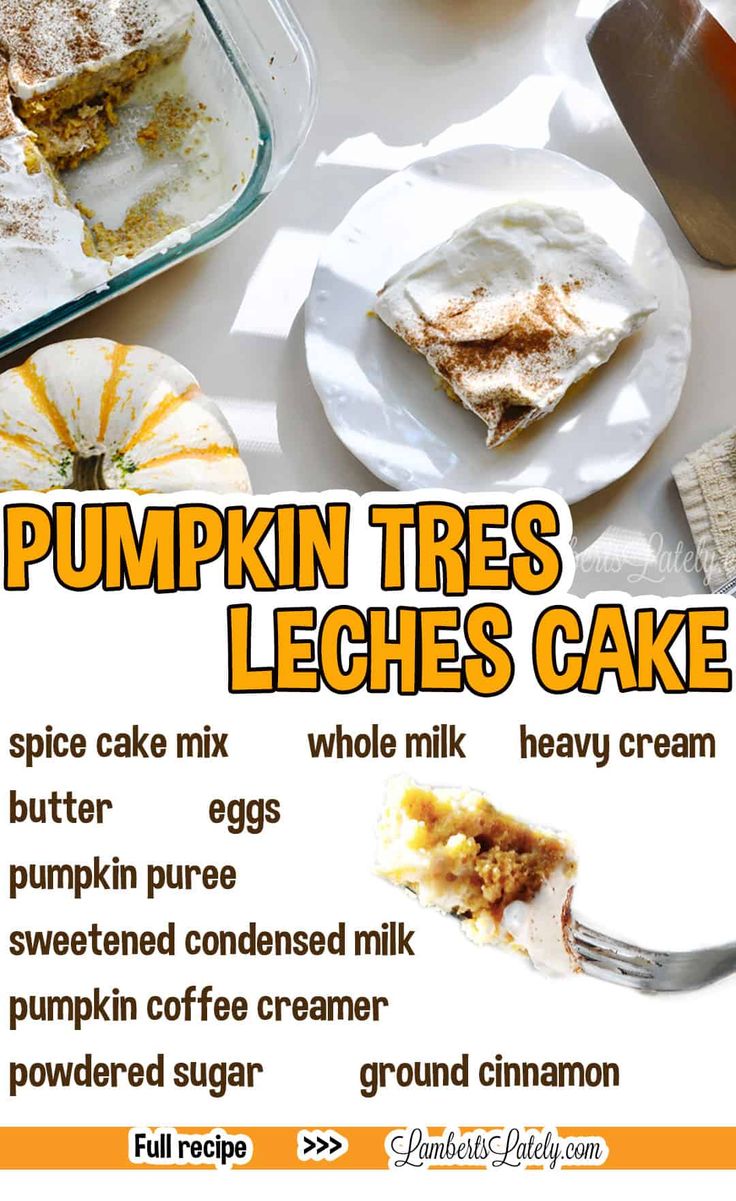 pumpkin tress leches cake recipe on a table