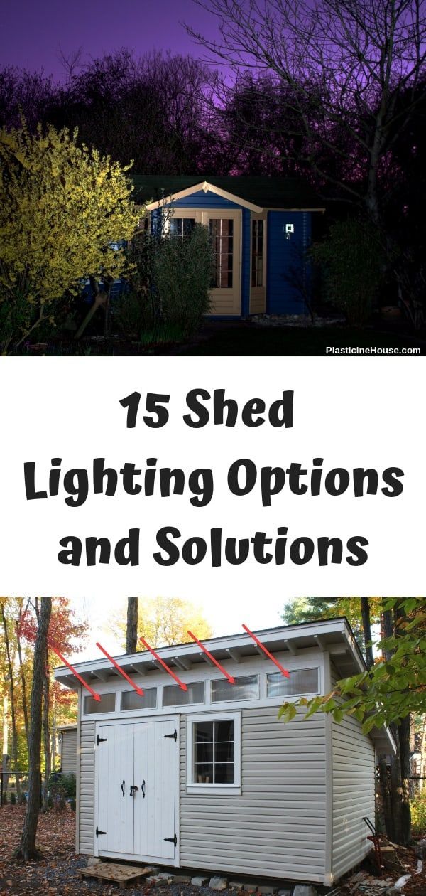 a shed with the words, 15 shed lighting options and solutions in front of it