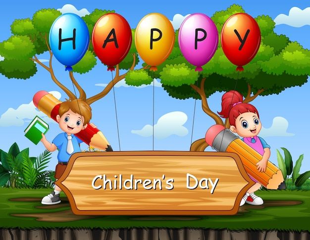 children holding pencils and balloons in front of a sign with the words happy children's day