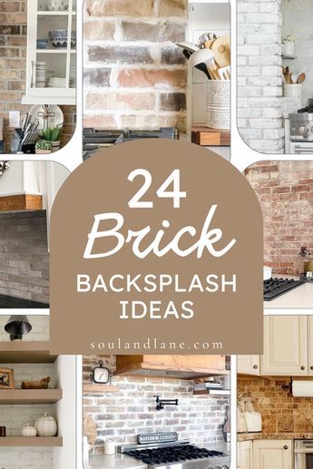 several pictures of brick backsplashes in different styles and sizes with the words, 24 brick backsplash ideas