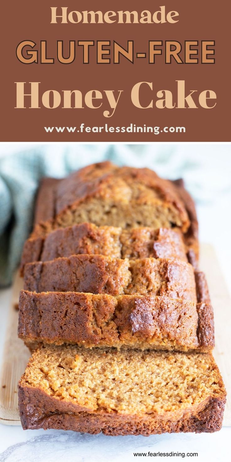 a loaf of homemade gluten - free honey cake on top of a cutting board