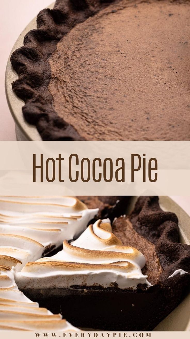 there is a chocolate pie with whipped cream on top and the words hot cocoa pie above it