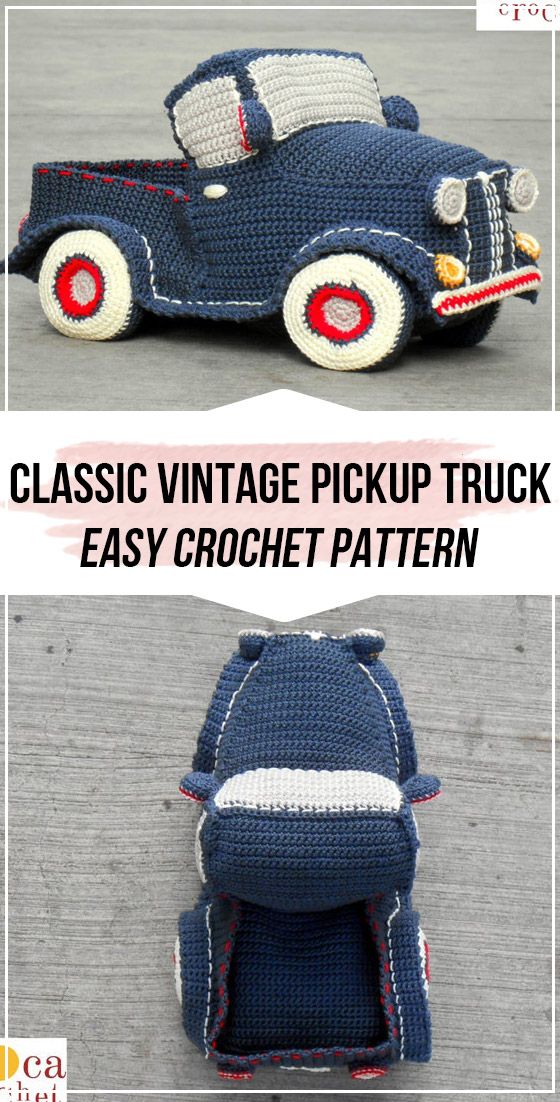 a crocheted truck is shown with the words, classic vintage pickup truck easy crochet pattern