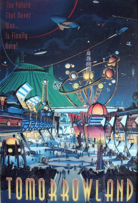 a book cover for tomorrowland the future was finally here