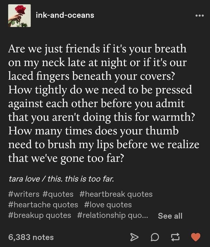 an instagramt with the caption that reads, are we just friends if it's your breath on my neck late at night or if