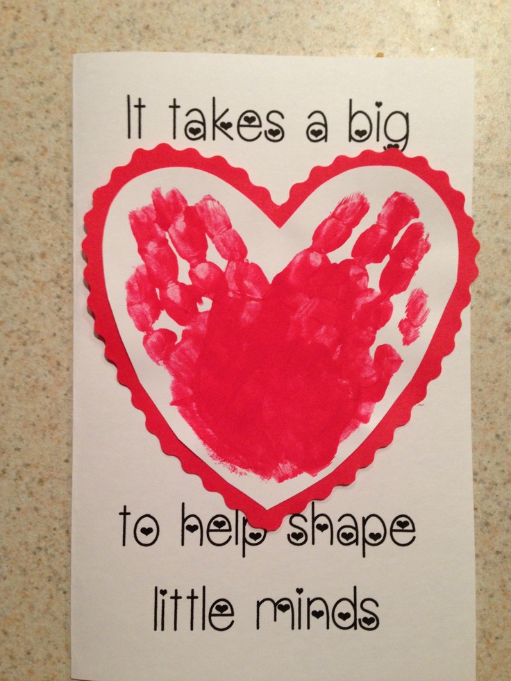 a handprinted heart with the words it takes a big heart to help shape little minds