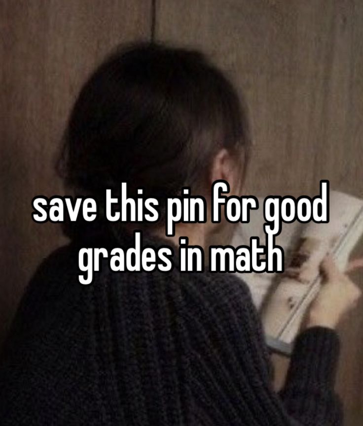 a woman reading a book with the words save this pin for good grade in math