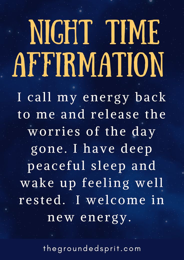 a poem that reads night time affirmation i call my energy back to me and release