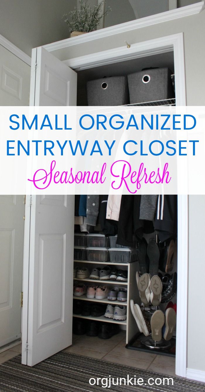 an organized entryway closet with the words, small organized entryway closet seasonal refresh