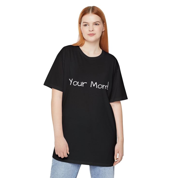 Make a bold statement with our Your Mom! Unisex Long Body Urban Tee. This stylish tee is perfect for any occasion. It features a classic fit with a long body and a comfortable feel. The fabric is lightweight and breathable, making it perfect for any season. The design is modern and eye-catching, with a unique graphic print. Available in sizes S-2XL, this tee is sure to make a statement. This tee is perfect for any wardrobe. It's comfortable and stylish, and can be dressed up or down. The lightweight fabric is breathable and perfect for any season. The unique graphic print adds a modern touch to any outfit. Whether you're headed to the gym or out for a night on the town, this tee is sure to make a statement. Our Your Mom! Unisex Long Body Urban Tee is the perfect addition to any wardrobe. W Graphic Tee Shirt With Name Print In Relaxed Fit, Basic Black Tops With Funny Text, Basic Comfortable Fit T-shirt With Letter Print, Relaxed Fit Tops With Name Print For Streetwear, Casual Tops With Name Print, Trendy Crew Neck Shirt With Name Print, Comfortable Crew Neck Tops With Text Print, Crew Neck Tops With Name Print, Basic Crew Neck Tops With Text Print