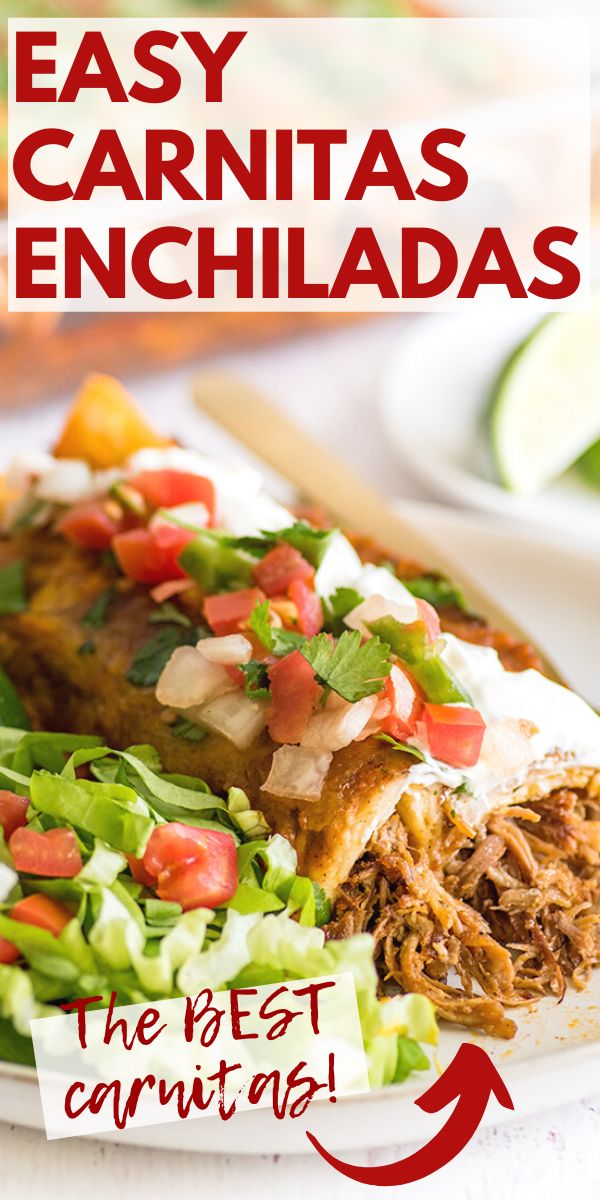 an easy carnitas enchiladas recipe on a plate