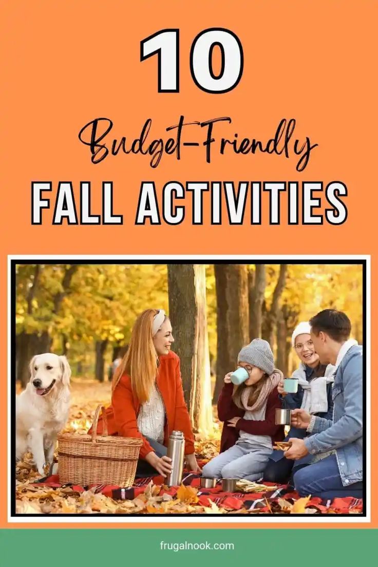 people sitting in the leaves with text overlay that reads 10 budget - friendly fall activities