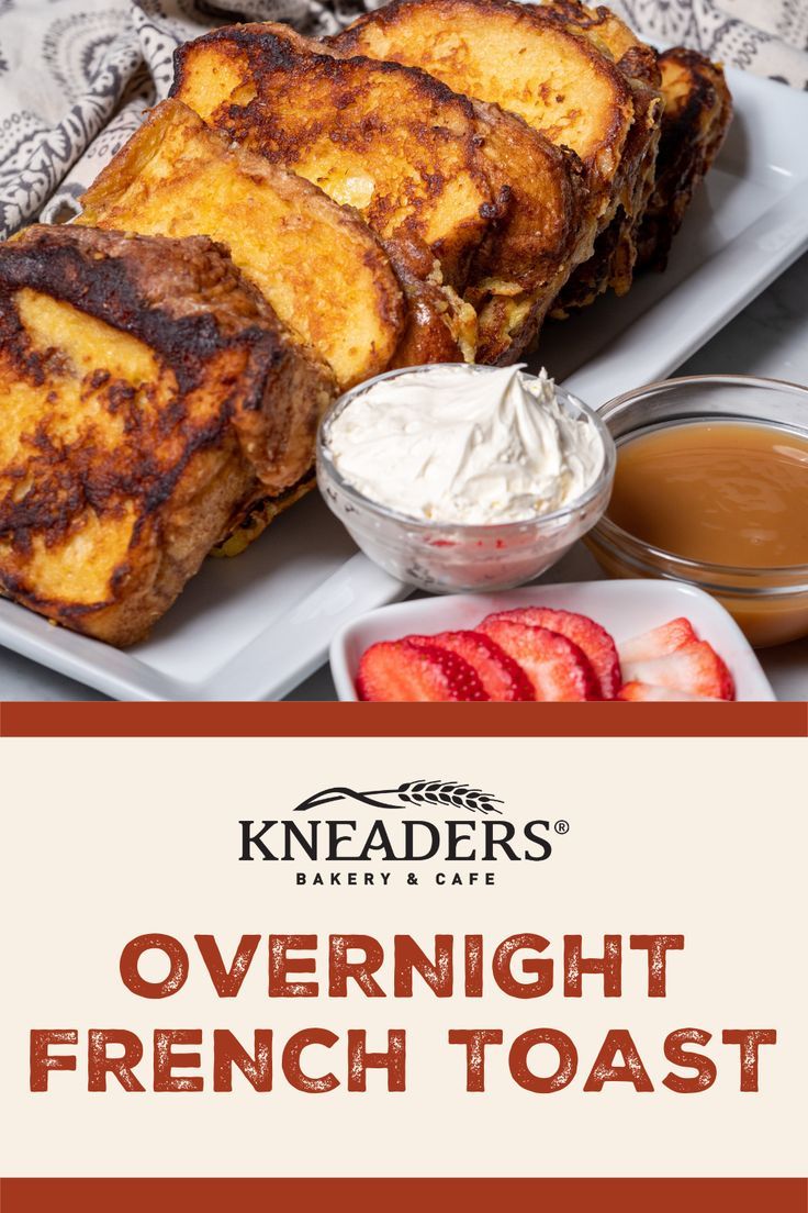 Kneaders French toast on a platter accompanied by whipped topping, strawberries and caramel sauce Kneaders French Toast, Bread Uses, Cinnamon Bread Recipe, Overnight French Toast, Cinnamon French Toast, Bread Loaf, French Toast Bake, Cinnamon Bread, What's For Breakfast