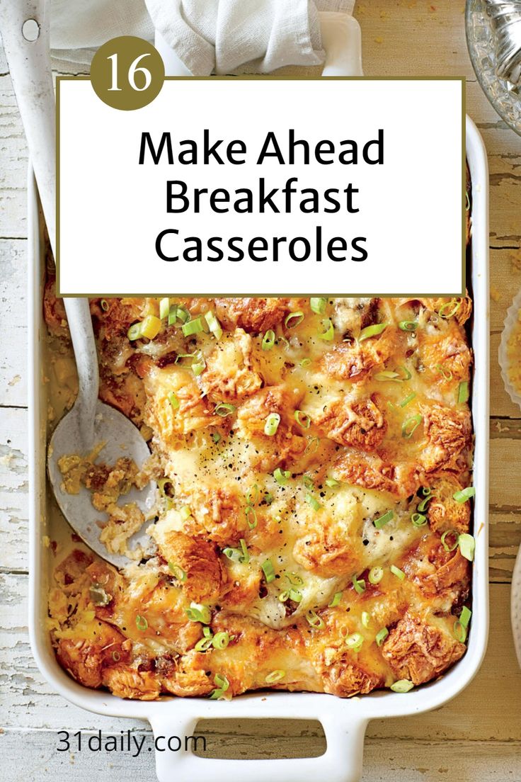 a casserole dish with text overlay that reads make ahead breakfast casseroles